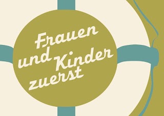 Frauen und Kinder zuerst