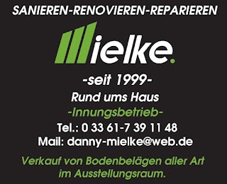 Mielke seit 1999 - Rund ums Haus