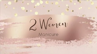 2 women manicure