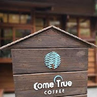 Come True Coffee 成真咖啡