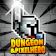 Dungeon x Pixel Hero Download on Windows