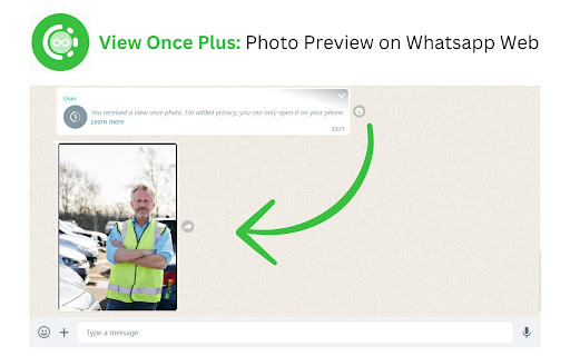 View Once Plus: Photo Preview on Whatsapp Web