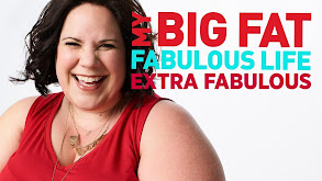 My Big Fat Fabulous Life: Extra Fabulous thumbnail
