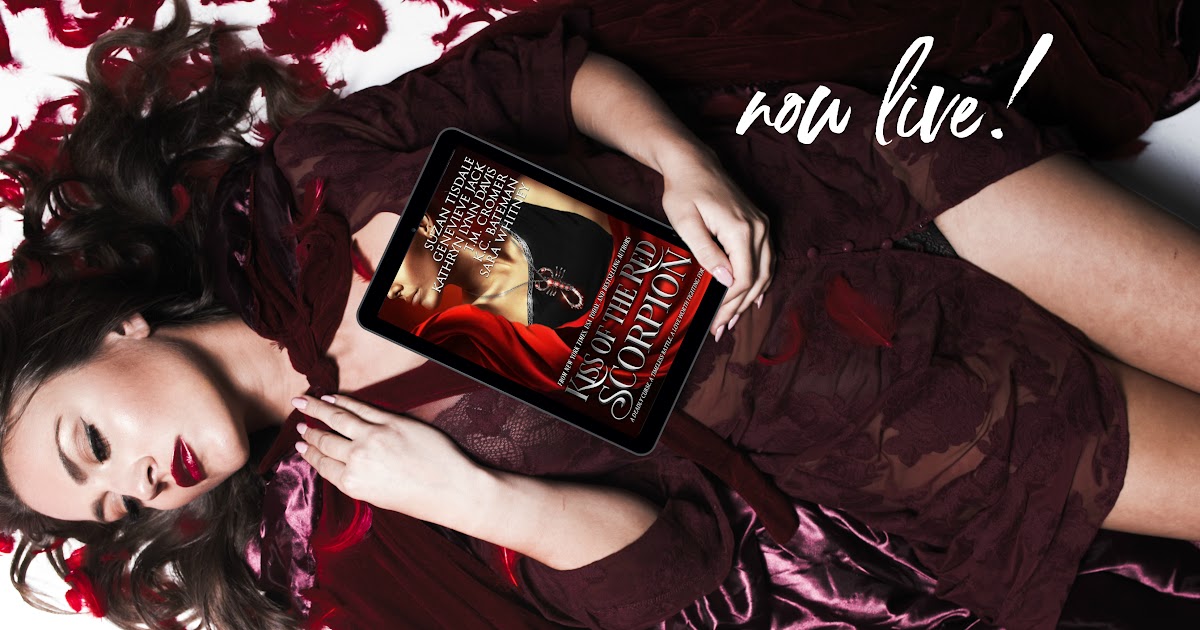 I Love Romance NEW RELEASE KISS OF THE RED SCORPION ANTHOLOGY