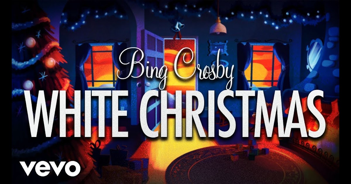 Bing Crosby - White Christmas