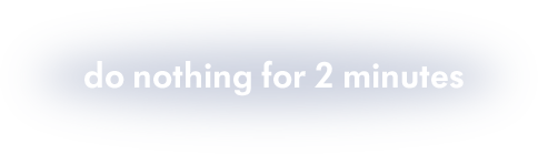 Нафинг фон 2 а. Do nothing for 2 minutes. Do nothing 2 minutes. Nothing Fon 2. Do nothing for 2 minutes что в конце.