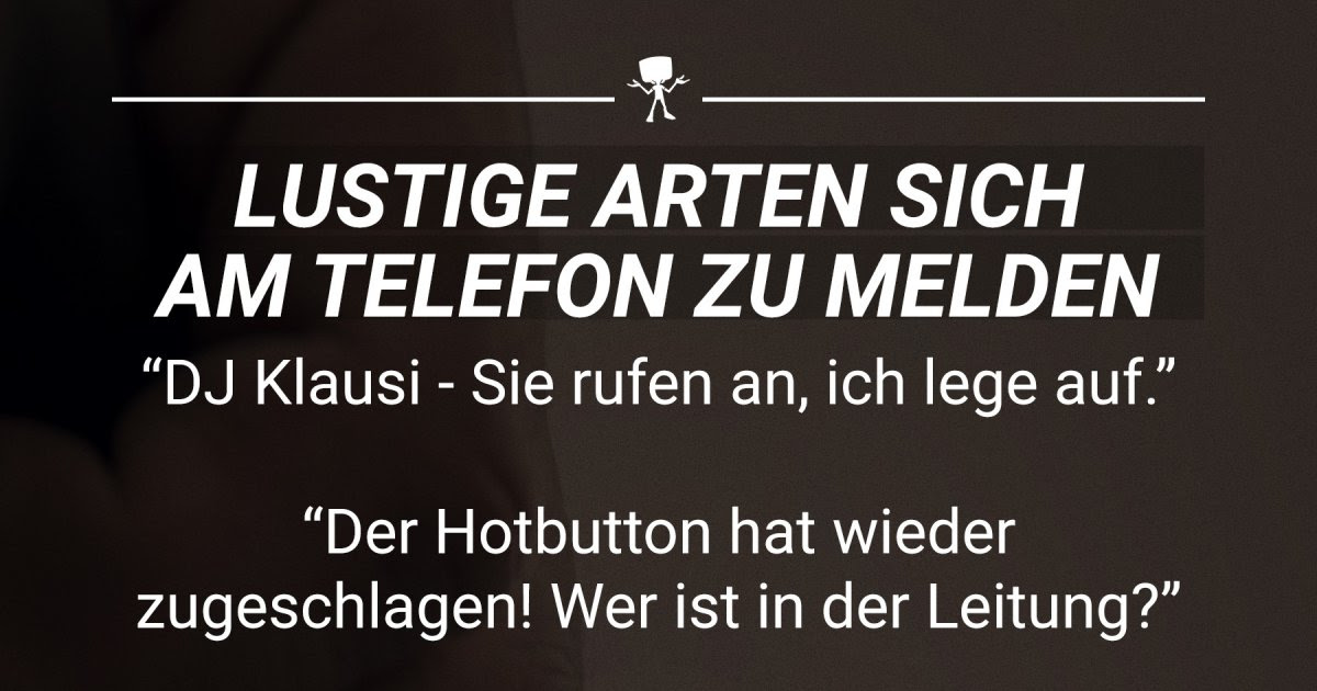 35+ Lustige melde sprueche am telefon info