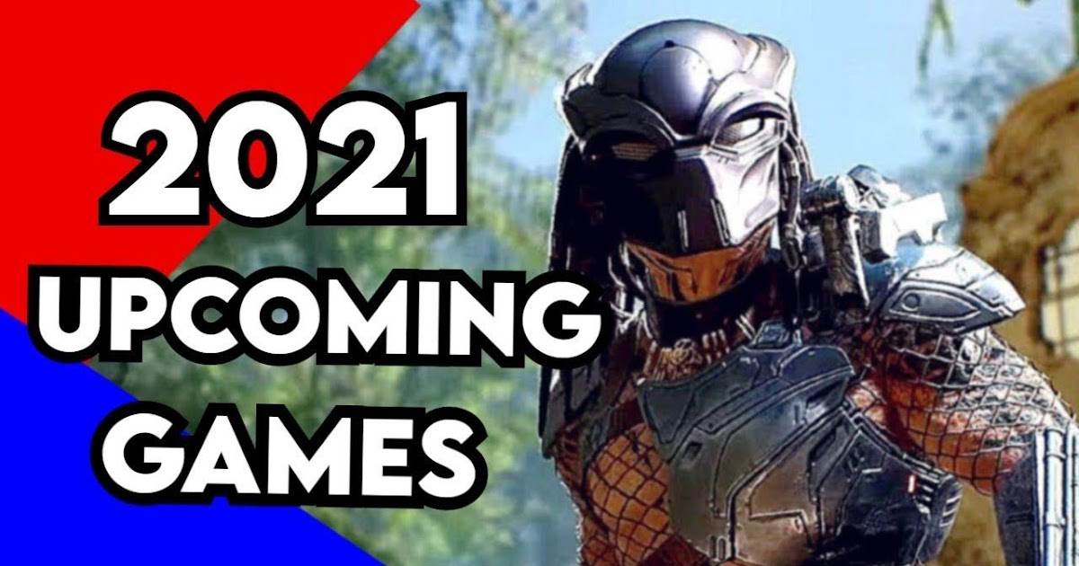 2021 Video Games Coming Out - YEARMON