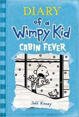 Cabin Fever (Diary of a Wimpy Kid Series #6)