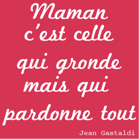 maman citation pardon pardonne celle gronde parole citazioni bouarfa phrases