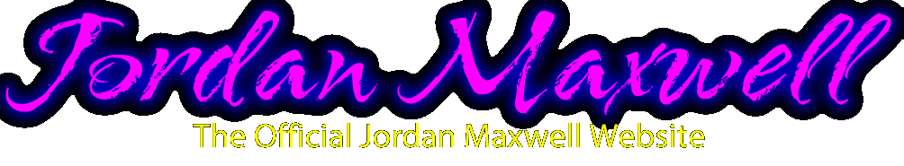 Jordan Maxwell Show JordanMaxwell.com title