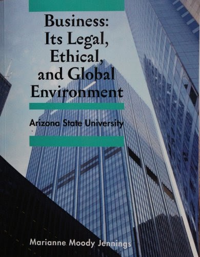 [pdf] Business Its Legal Ethical And Global Environment Arizona State