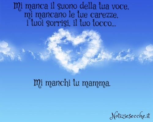 Frasi Di Compleanno Mamma Morta