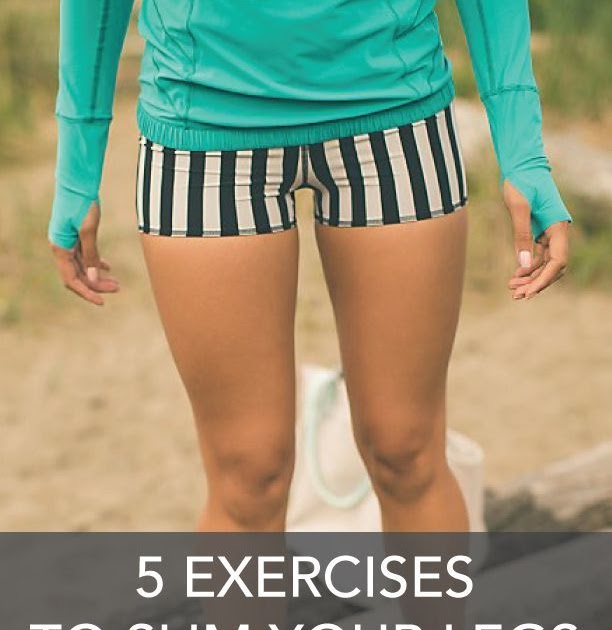 Fitness and Makeup: 5 Exercises to slim your legs