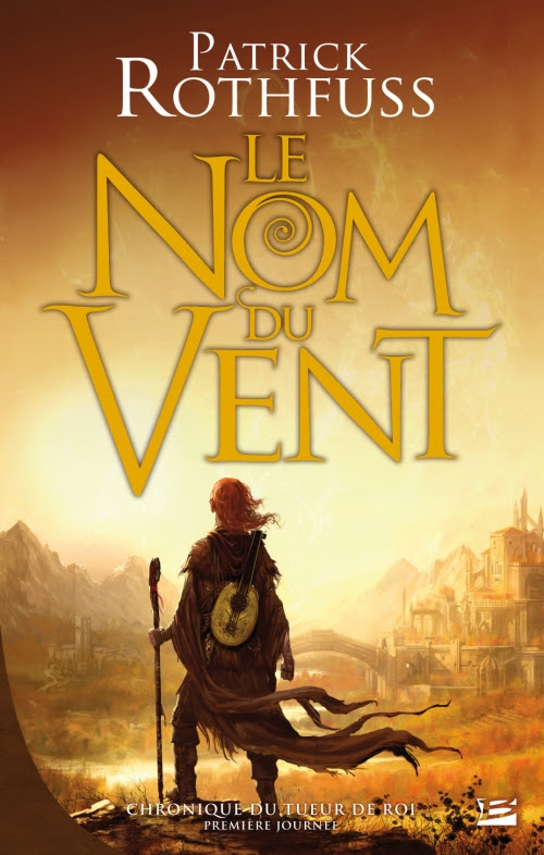 Couverture Chronique du tueur de roi, tome 1 : Le Nom du vent
