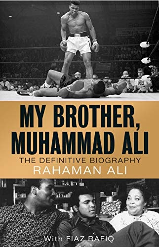 my brother muhammad ali the definitive biography