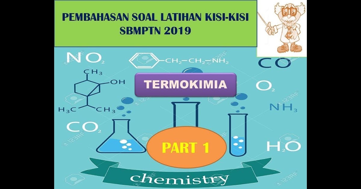 Contoh Soal Termokimia Kelas Xi Dan Pembahasannya