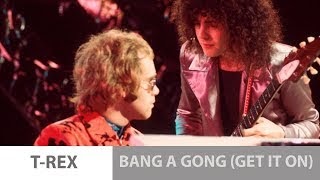 T.Rex - Bang A Gong  ( Get It On )