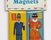 London Magnet : Policeman and Beefeater