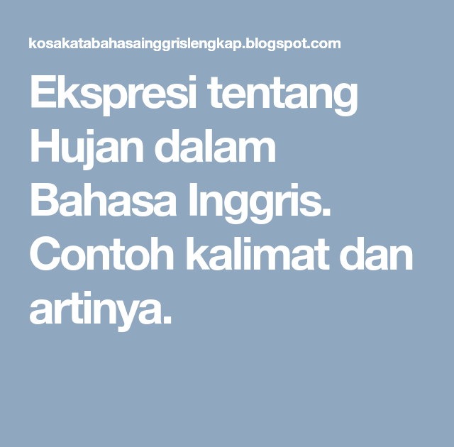 Gambar Kata Kata  Hujan  Dalam  Bahasa  Inggris  Quote Hari Ini