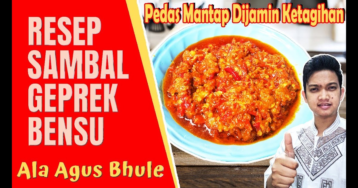 Resep Sambal Geprek Bensu Resep Ayam Geprek Bensu Sambal Matah Masakan Mama Mudah Mudah Banget Lho So Nggak Perlu Ke Restorannya Bensu Firodaman