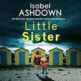 160px x 160px - Little Sister by Isabel Ashdown | Annuaire du livre en ligne