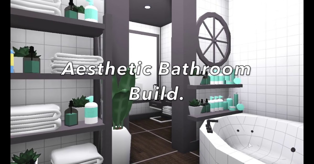 Aesthetic Bloxburg Small Bathroom Ideas - Musadodemocrata