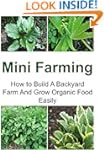 Mini Farming: How to Build A Backyard...