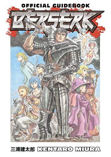 Download Now Berserk Official Guidebook By Kentaro Miura Pdf Movie