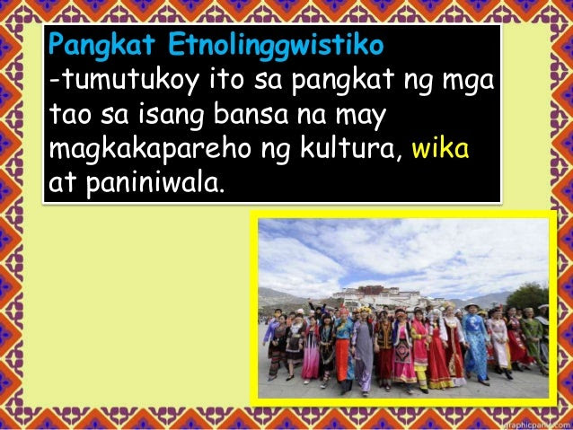 Ano Ang Mga Ibat Ibang Pangkat Ng Etnolinggwistiko Pangkatbay