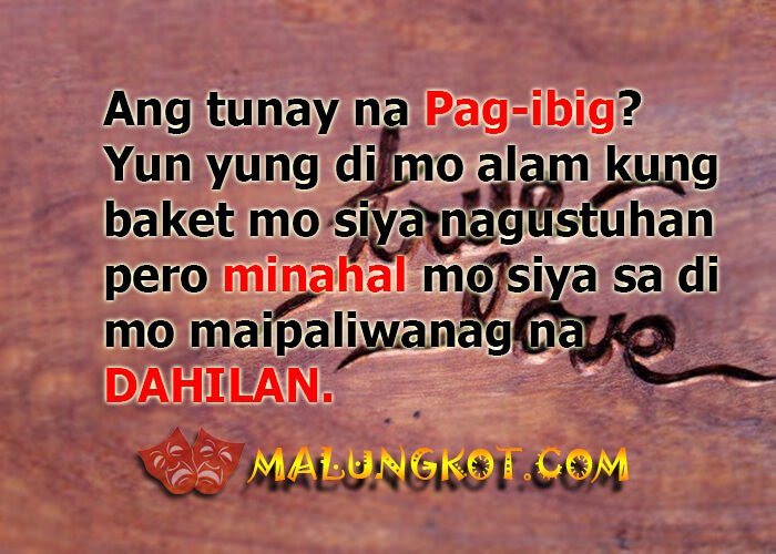 Featured image of post Best Quotes About Love Tagalog - Aalis ka sa page nato ng may natutunan ��.