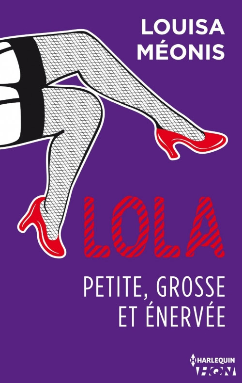 Couverture Lola, tome 3 : Lola, petite, grosse et énervé