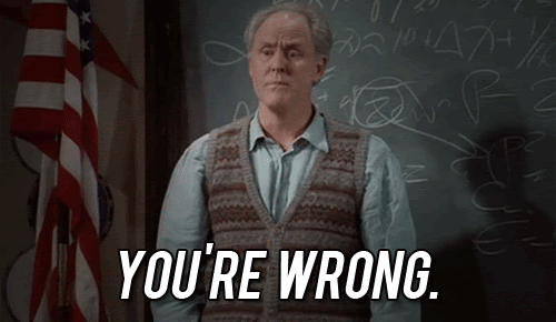 Image result for you're wrong gif