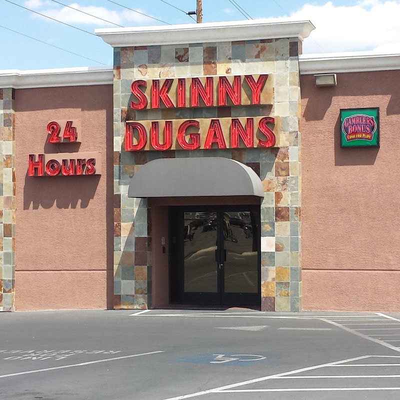 Skinny Dugans Casino & Lounge