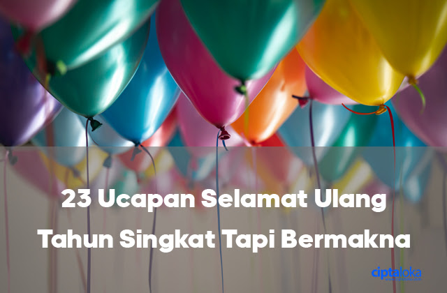 Gratis Download Gambar 23 Ucapan Selamat Ulang Tahun Singkat Tapi Bermakna Terupdate by Katacinta.co