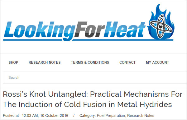 Rossi's Knot Untangled: Practical Mechanisms For The Induction of Cold Fusion in Metal Hydrides ⋆ Looking For Heat http://www.lookingforheat.com/rossis-knot-untangled-practical-mechanisms-for-the-induction-of-cold-fusion-in-metal-hydrides/