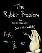 The Rabbit Problem by Emily Gravett