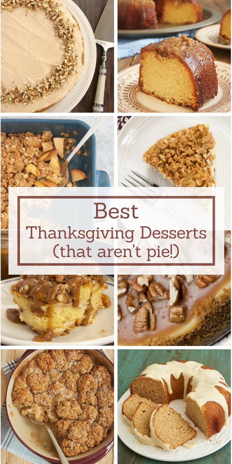 Best Thanksgiving Desserts Ever / Our Most Delicious Thanksgiving ...