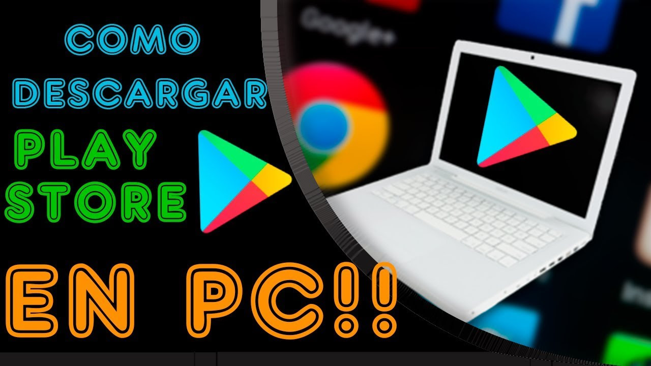 Play store descargar gratis para pc