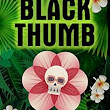 The Black Thumb: In Which Molly Takes On Tropical Gardening, A Toxic Frenemy, A Rocky Engagement, Her Albanian Heritage, and Murder (Professor Molly Mysteries Book 3) - Kindle edition by Frankie Bow, Maria de Pillis-Shintaku. Mystery, Thriller & Suspense Kindle eBooks @ Amazon.com.