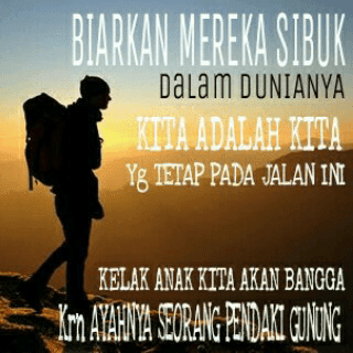 57 Kata Kata  Bijak  Anak  Pendaki Gunung