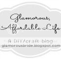 Glamorous, Affordable Life