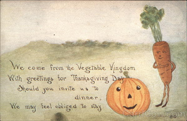 Thanksgiving Greetings from the Vegetable Kingdom