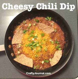 Cheesy Chili Dip Makes an Easy Meal by Crafty Journal