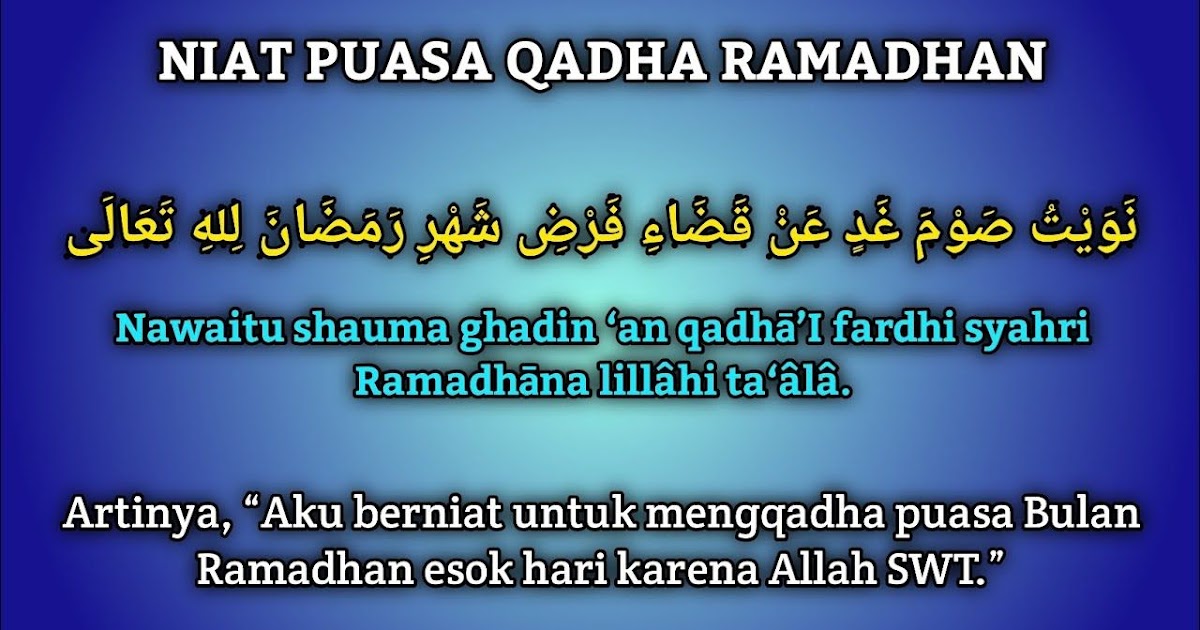 Niat Puasa Ramadhan Qadha - Kumpulan Doa