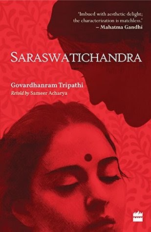 Saraswatichandra - Govardhanram Tripathi Retold by Sameer Acharya