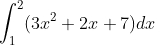 \int_{1}^{2}(3x^{2}+2x+7)dx