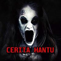 Cerita Hantu Horor Misteri - Kisah Seram  Nyata