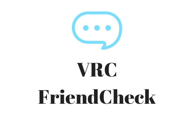 VRCFriendCheck chrome extension