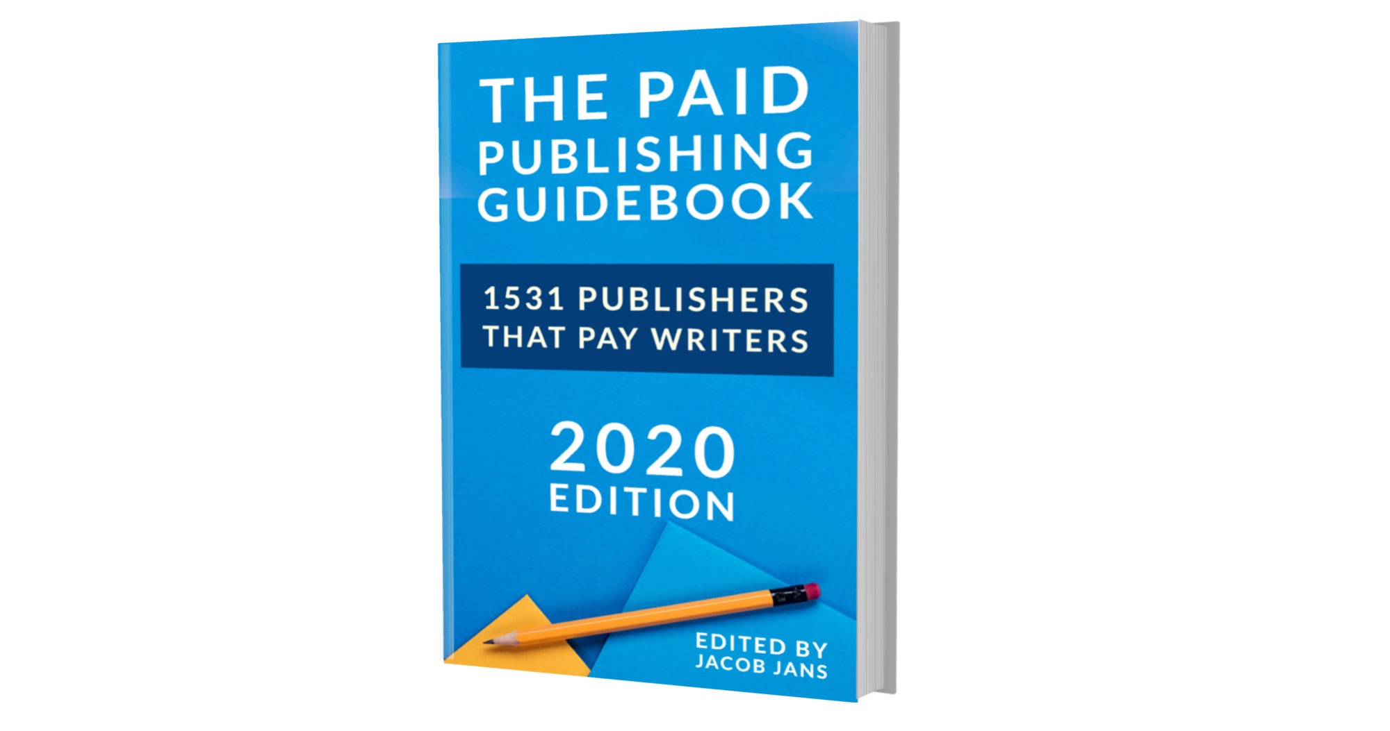 Free Book The Paid Publishing Guidebook for 2020 1531 Publishers that Pay Writers